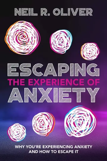 Cover of Escaping the Experience of Anxiety