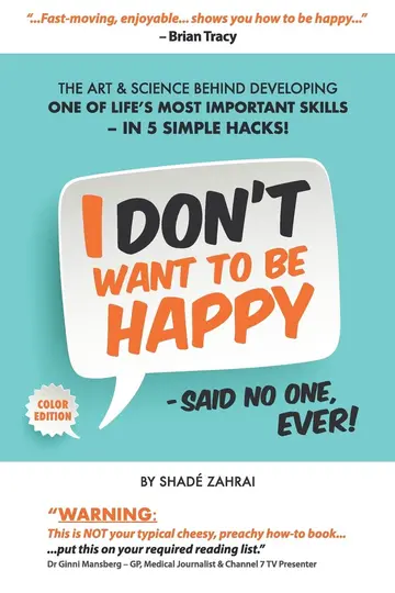 Cover of I Don't Want to Be Happy - Said No One