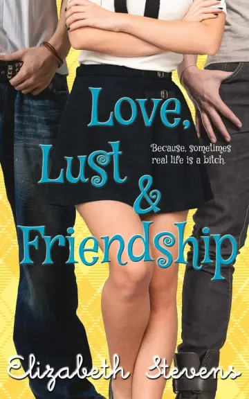 Cover of Love Lust and Friendship