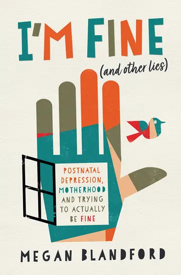 Cover of I'm Fine (and other lies)