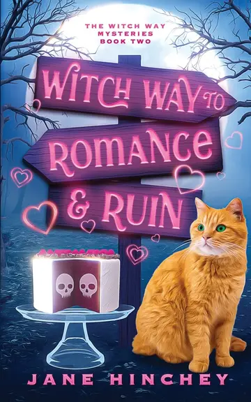 Cover of Witch Way to Romance & Ruin