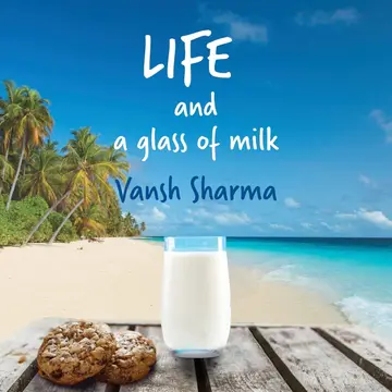Cover of Life and a Glass of Milk