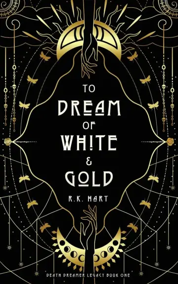 Cover of To Dream of White & Gold
