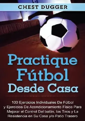 Cover of Practique fútbol desde casa