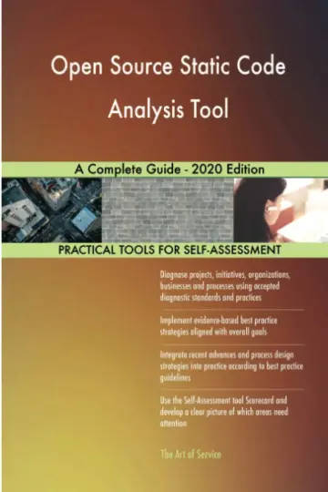 Cover of Open Source Static Code Analysis Tool A Complete Guide - 2020 Edition