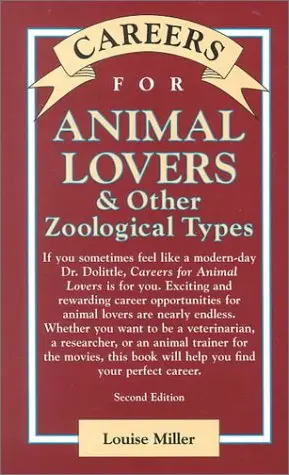 Cover of Careers for Animal Lovers and Other Zoological Types