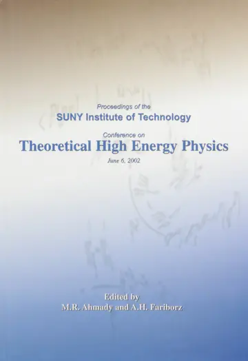 Cover of Proceedings of the SUNY Institute of Technology Conference on Theoretical High Energy Physics