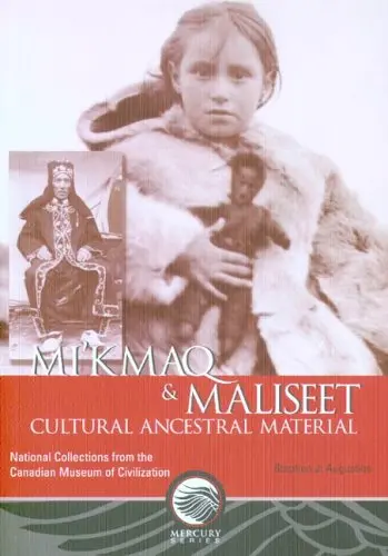 Cover of Mi'kmaq and Maliseet Cultural Ancestral Material
