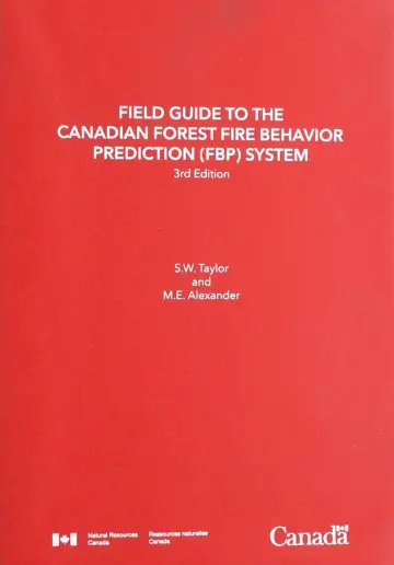 Cover of Field guide to the Canadian Forest Fire Behavior Prediction (FBP) System, Third Edition