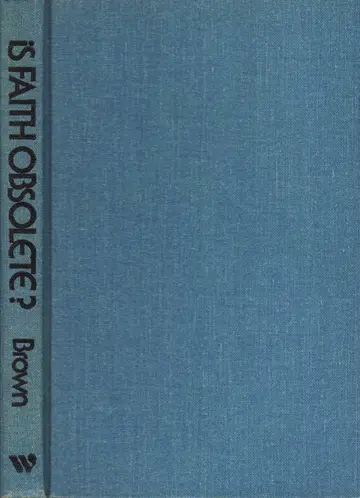 Cover of Is faith obsolete?