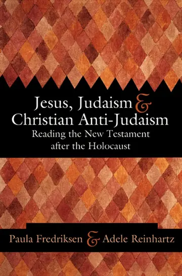 Cover of Jesus, Judaism, and Christian Anti-Judaism