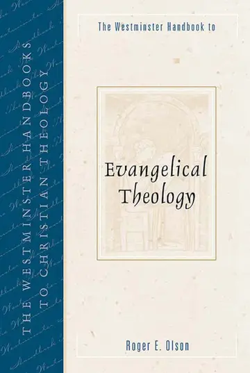 Cover of The Westminster Handbook to Evangelical Theology