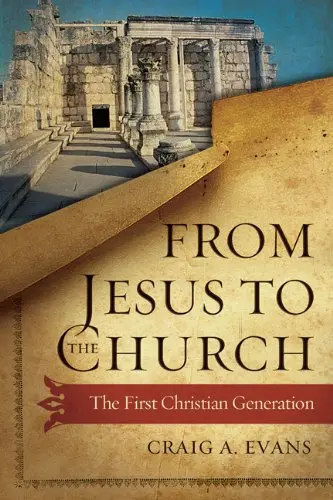 Cover of From Jesus to the Church
