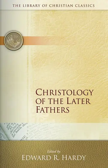 Cover of Christology of the Later Fathers