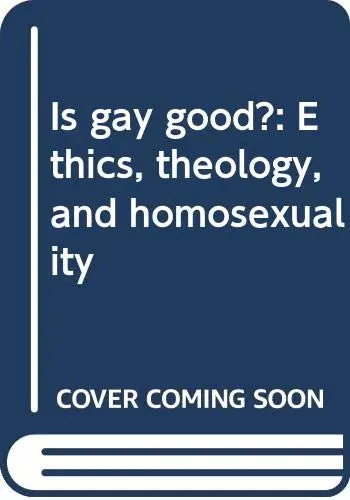 Cover of Is gay good?