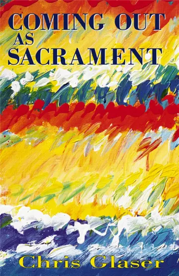 Cover of Coming Out as Sacrament