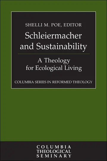 Cover of Schleiermacher and Sustainability