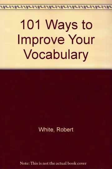 Cover of 101 Ways to Improve Your Vocabulary
