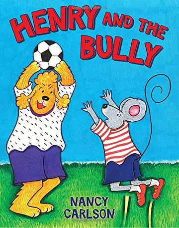 Cover of Henry and the Bully