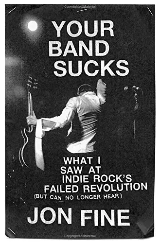 Cover of Your Band Sucks