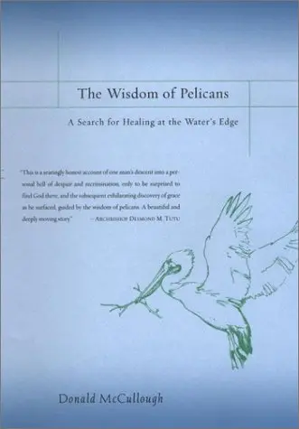 Cover of The Wisdom of Pelicans