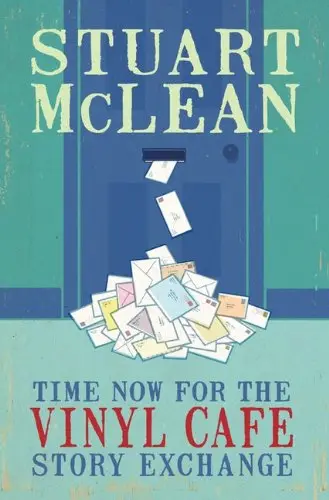 Cover of Time Now for the Vinyl Cafe Story Exchange