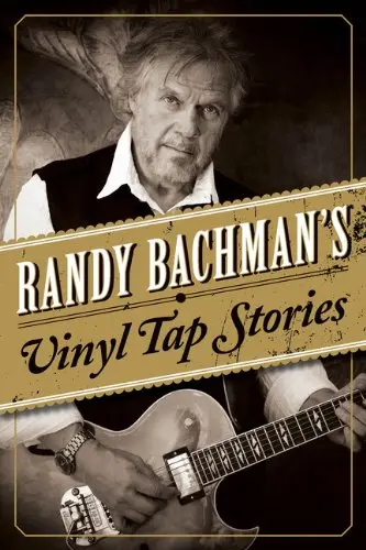 Cover of Randy Bachman's Vinyl Tap Stories