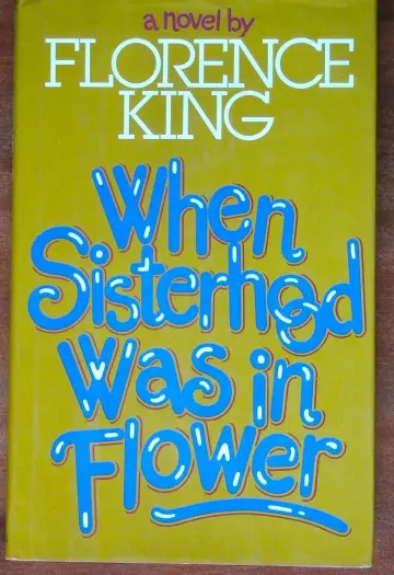 Cover of When Sisterhood Was in Flower