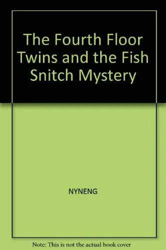 Cover of The Fourth Floor Twins and the Fish Snitch Mystery