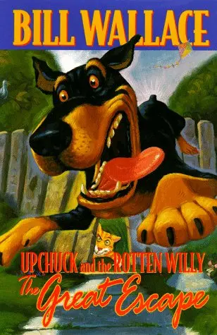 Cover of The GREAT ESCAPE UPCHUCK AND THE ROTTENWILLY