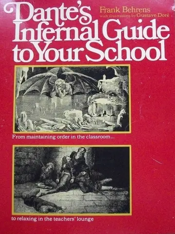 Cover of Dante's Infernal Guide to Your School