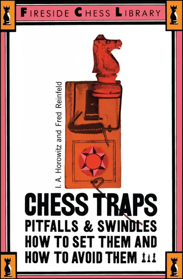 Cover of Chess Traps, Pitfalls and Swindles