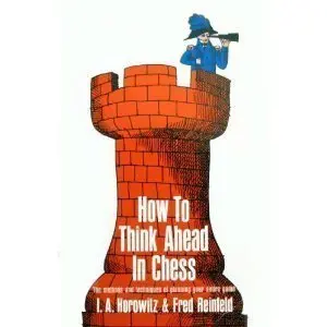 Cover of How to Think Ahead in Chess