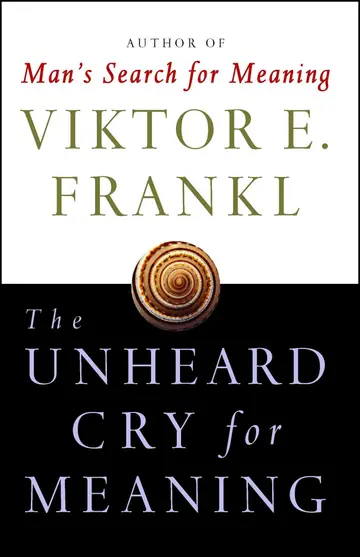 Cover of The Unheard Cry for Meaning