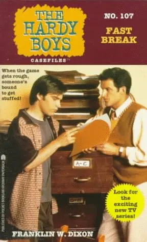Cover of Fast Break (Hardy Boys Case File 107)