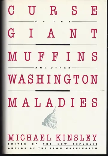 Cover of Curse of the Giant Muffins and Other Washington Maladies