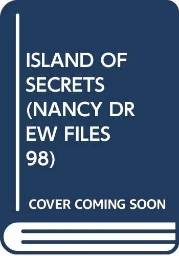 Cover of Island of Secrets (nancy Drew Files 98)