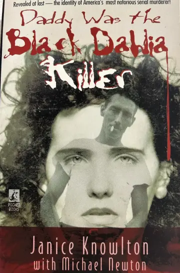 Cover of Daddy Was the Black Dahlia Killer