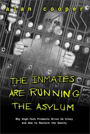 Cover of The Inmates Are Running the Asylum