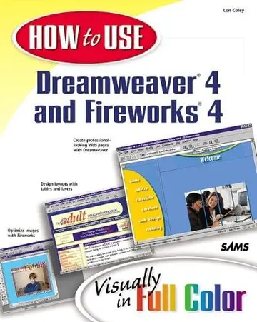 Cover of How to Use Dreamweaver 4 and Fireworks 4