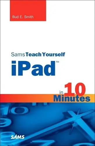 Cover of Sams Teach Yourself iPad in 10 Minutes