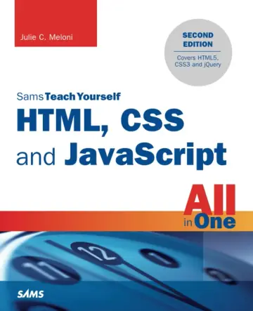 Cover of HTML, CSS and JavaScript All in One, Sams Teach Yourself