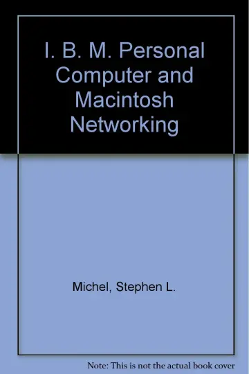 Cover of I. B. M. Personal Computer and Macintosh Networking