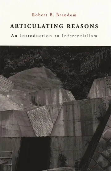 Cover of Articulating Reasons – An Introduction to Inferentialism