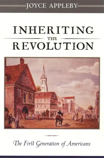 Cover of Inheriting the Revolution – The First Generation of Americans