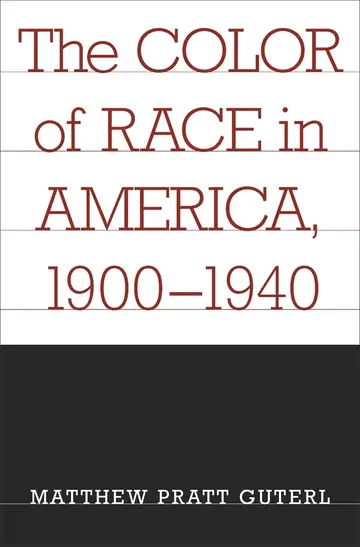 Cover of The Color of Race in America 1900–1940