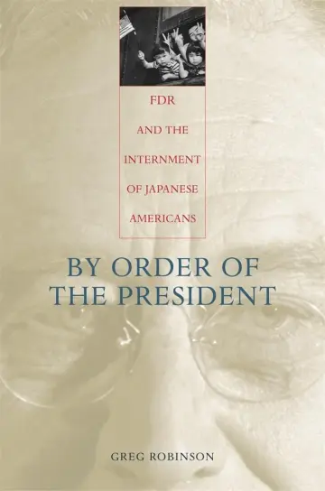 Cover of By Order of the President – FDR & the Internment of Japanese Americans