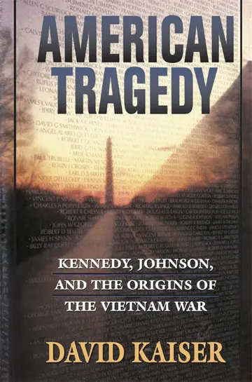Cover of American Tragedy – Kennedy, Johnson & the Origins of the Vietnam War
