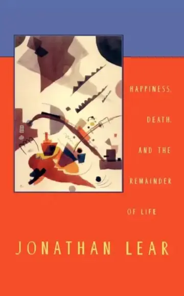 Cover of Happiness, Death, and the Remainder of Life