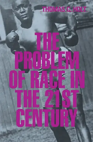 Cover of The Problem of Race in the Twenty-First Century